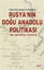 Rusya n n Do u Anadolu Politikas 